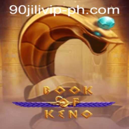 Exploring the Intriguing World of BookOfKeno and its Unique Offer: 90JILIVIP